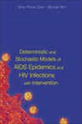 Book cover of Deterministic And Stochastic Models Of Aids Epidemics And Hiv Infections With Intervention by Wai-yuan Tan