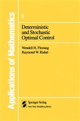 Book cover of Deterministic and Stochastic Optimal Control by Wendell H. Fleming
