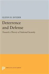 Book cover of Deterrence and Defense by Glenn Herald Snyder