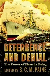 Book cover of Deterrence and Denial by Sarah Paine