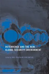 Book cover of Deterrence and the New Global Security Environment by Ian R. Kenyon