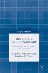 Book cover of Deterring Cyber Warfare by Brian M. Mazanec