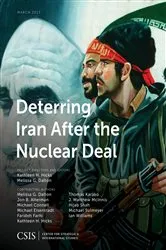 Book cover of Deterring Iran after the Nuclear Deal by Kathleen H. Hicks