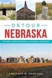 Book cover of Detour Nebraska by Gretchen M. Garrison