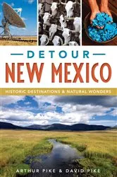 Book cover of Detour New Mexico by Arthur Pike