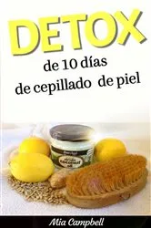 Book cover of Detox de 10 días de cepillado de piel by Mia Campbell