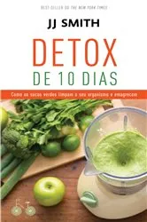 Book cover of Detox de 10 dias by J. J. Smith