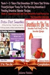 Book cover of Detox Diet Smoothies: 28 Detox Diet Drinks (Best Detox Diet Recipes) by Juliana Baldec