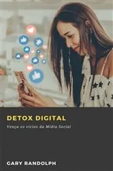Book cover of Detox Digital by Gary Randolph