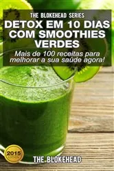 Book cover of Detox em 10 dias com smoothies verdes by The Blokehead