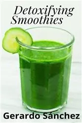 Book cover of Detoxifying Smoothies by N/A