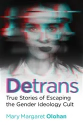 Book cover of Detrans by Mary Margaret Olohan