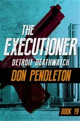Book cover of Detroit Deathwatch by Don Pendleton