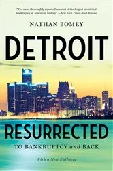 Book cover of Detroit Resurrected: To Bankruptcy and Back by Nathan Bomey