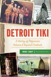 Book cover of Detroit Tiki by Renee Tadey