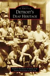 Book cover of Detroit's Deaf Heritage by Kathleen Brockway