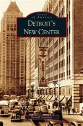Book cover of Detroit's New Center by Randall Fogelman
