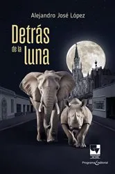 Book cover of Detrás de la luna by Alejandro José López