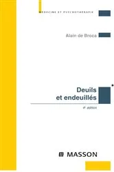 Book cover of Deuils et endeuillés (4th ed.) by Alain de Broca