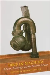Book cover of Deus in Machina by Jeremy Stolow