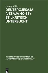 Book cover of Deuterojesaja (Jesaja 40-55) stilkritisch untersucht by Ludwig Köhler