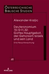 Book cover of Deuteronomium 10,12-11,32: Gottes Hauptgebot, der Gehorsam Israels und sein Land by Georg Braulik