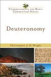 Book cover of Deuteronomy (Understanding the Bible Commentary Series) by Christopher J. H. Wright