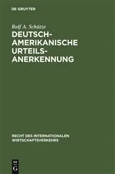 Book cover of Deutsch-amerikanische Urteilsanerkennung by Rolf A. Schütze