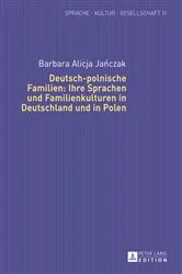 Book cover of Deutsch-polnische Familien: Ihre Sprachen und Familienkulturen in Deutschland und in Polen by Sabine Bastian