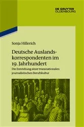 Book cover of Deutsche Auslandskorrespondenten im 19. Jahrhundert by Sonja Hillerich