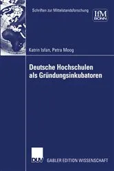 Book cover of Deutsche Hochschulen als Gründungsinkubatoren by Katrin Isfan