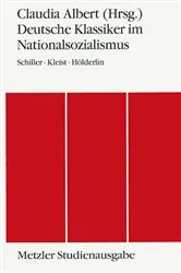 Book cover of Deutsche Klassiker im Nationalsozialismus by Claudia Albert
