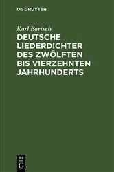 Book cover of Deutsche Liederdichter des zwölften bis vierzehnten Jahrhunderts (2nd ed.) by Karl Bartsch