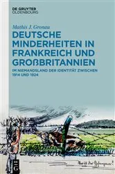 Book cover of Deutsche Minderheiten in Frankreich und Großbritannien by Mathis J. Gronau
