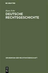 Book cover of Deutsche Rechtsgeschichte (5th ed.) by Hans Fehr