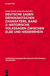 Book cover of Deutsche Sagen demokratischen Charakters, Band 2: Historische Volkssagen zwischen Elbe und Niederrhein by Gisela Burde-Schneidewind