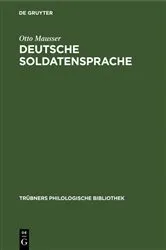 Book cover of Deutsche Soldatensprache by Otto Mausser
