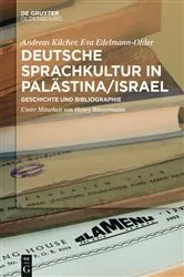 Book cover of Deutsche Sprachkultur in Palästina/Israel by Andreas Kilcher