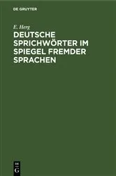Book cover of Deutsche Sprichwörter im Spiegel fremder Sprachen by E. Herg