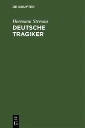 Book cover of Deutsche Tragiker by Hermann Stresau