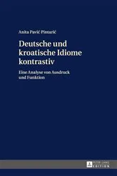 Book cover of Deutsche und kroatische Idiome kontrastiv by Unknown