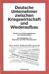 Book cover of Deutsche Unternehmer zwischen Kriegswirtschaft und Wiederaufbau by Paul Erker