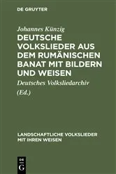 Book cover of Deutsche Volkslieder aus dem rumänischen Banat mit Bildern und Weisen by Johannes Künzig
