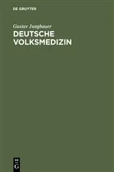 Book cover of Deutsche Volksmedizin by Gustav Jungbauer
