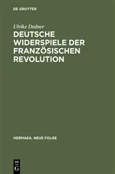 Book cover of Deutsche Widerspiele der Französischen Revolution by Ulrike Dedner