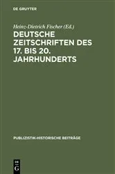 Book cover of Deutsche Zeitschriften des 17. bis 20. Jahrhunderts by Heinz-Dietrich Fischer