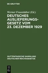 Book cover of Deutsches Auslieferungsgesetz vom 23. Dezember 1929 by Werner Fraustädter