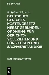 Book cover of Deutsches Gerichtskostengesetz nebst Gebührenordnung für Gerichtsvollzieher und für Zeugen und Sachverständige (8th ed.) by R. Sydow