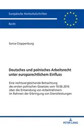 Book cover of Deutsches und polnisches Arbeitsrecht unter europarechtlichem Einfluss by Sonia Cloppenburg