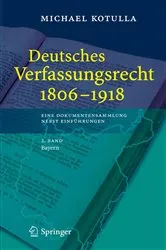 Book cover of Deutsches Verfassungsrecht 1806 - 1918 by Michael Kotulla